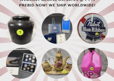 ONLINE ONLY WEEKLY LIVE AUDIO WEBCAST BEGINS 05/30/25 @ 7 PM (PREBID NOW UNTIL 05/30/25 @ 6 PM) – ANTIQUES, COINS, SIGNS & MUCH MORE!